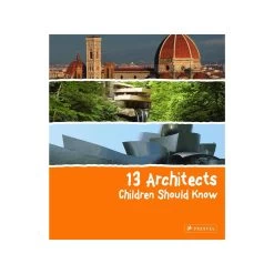 13 Architects Children Should Know