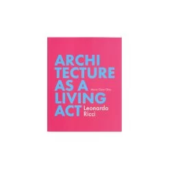 Architecture As A Living Act