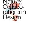 Nature: Collaborations In Design: Cooper Hewitt Design Triennial -Furniture & Decoration Shop BNCImageAPI 319f90c6 436d 430e 9d91 9b9f686554e9