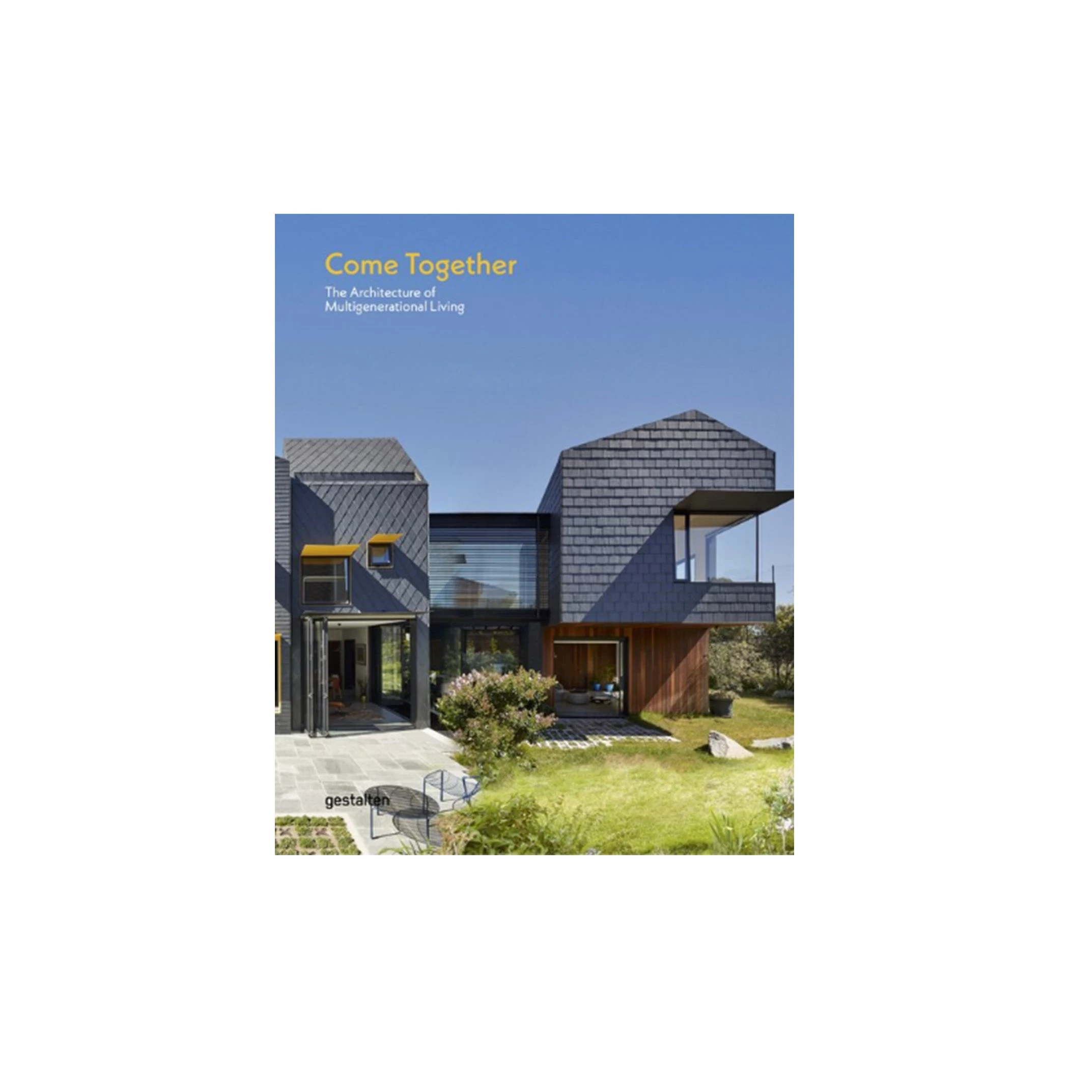 Come Together: The Architectural Of Multigenerational Living 3 Come Together: The Architectural Of Multigenerational Living