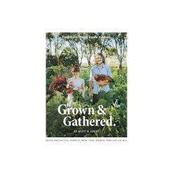 Grown & Gathered