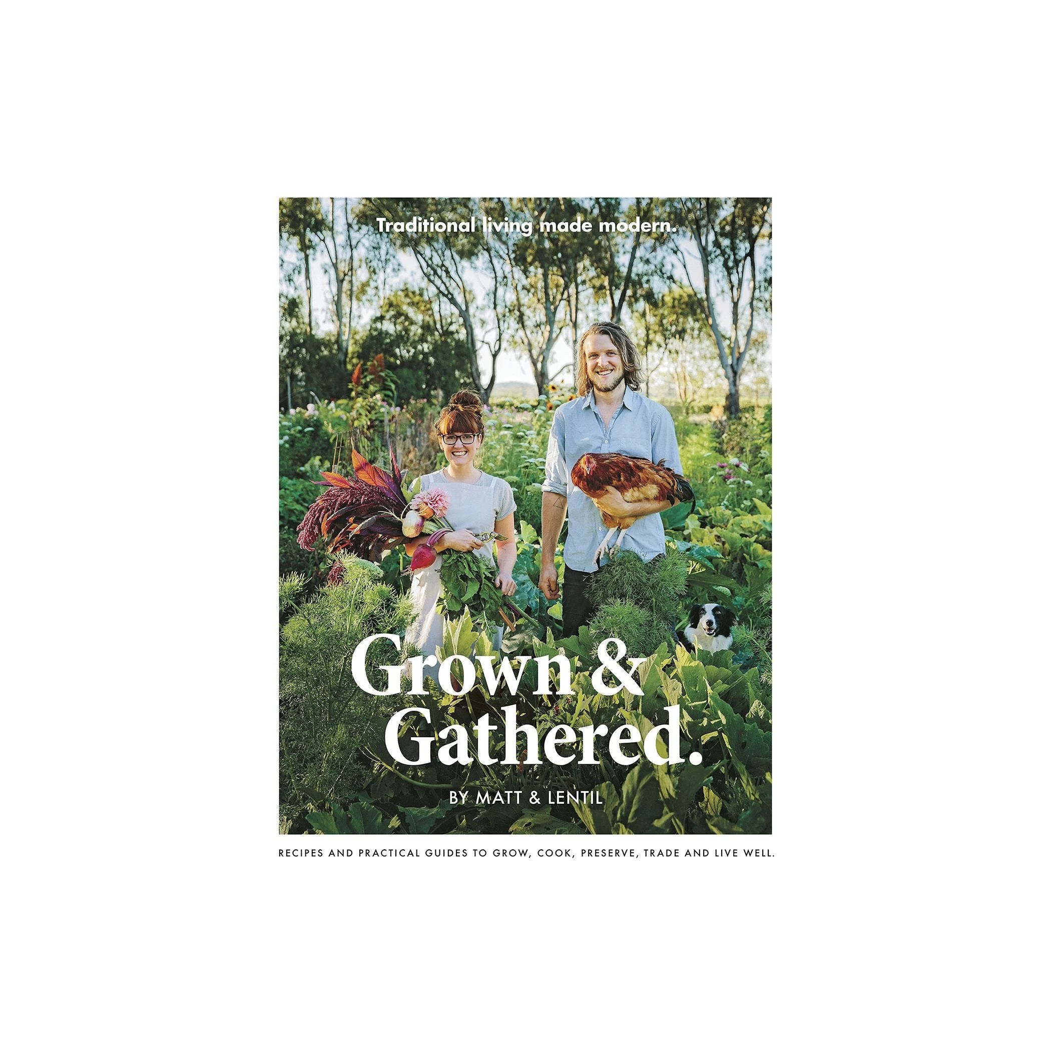 Grown & Gathered 3 Grown & Gathered