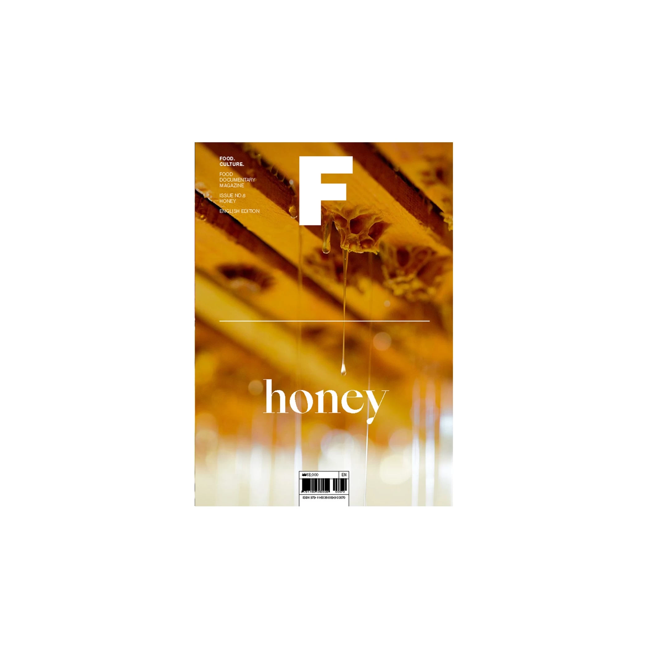 F Magazine - Issue No.8 Honey 3 F Magazine - Issue No.8 Honey
