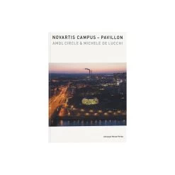 Novartis Campus – Pavillon AMDL Circle & Michele De Lucchi