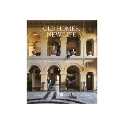 Old Homes, New Life: The Resurgence Of The British Country House