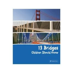 13 Bridges Children Should Know