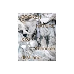 Rizzoli Broken Nature: Design Takes On Human Survival