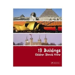 13 Buildings Children Should Know