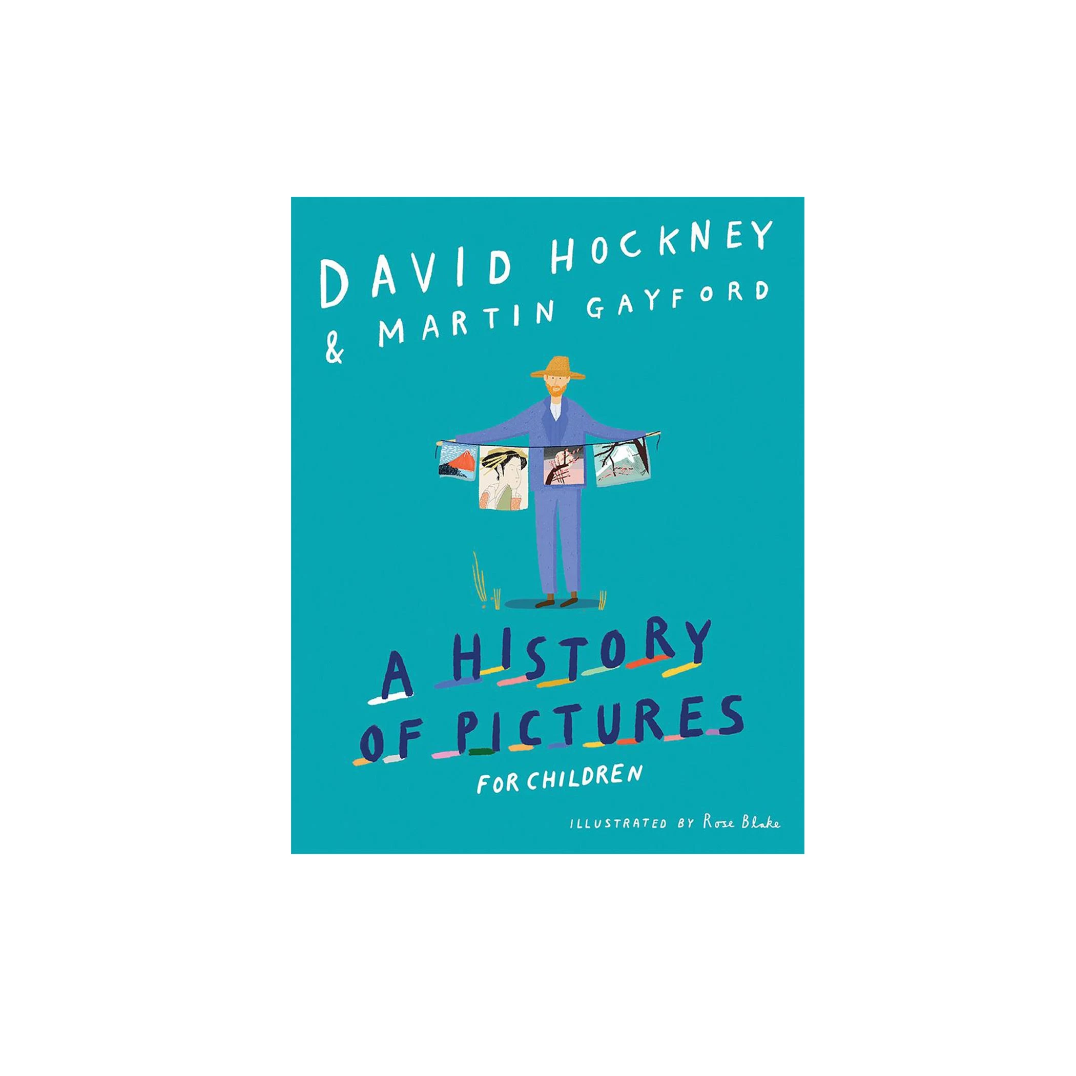 David Hockney: A History Of Pictures For Children 3 David Hockney: A History Of Pictures For Children