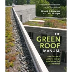 The Green Roof Manual